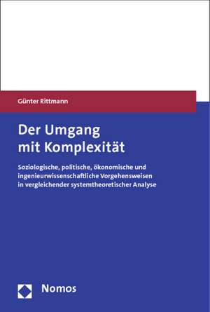 Der Umgang mit Komplexität de Günter Rittmann