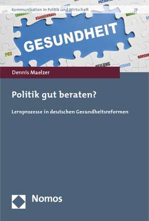 Politik gut beraten? de Dennis Maelzer