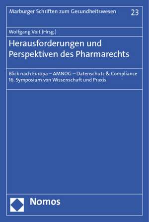 Herausforderungen und Perspektiven des Pharmarechts de Wolfgang Voit