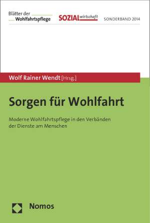 Sorgen für Wohlfahrt de Wolf Rainer Wendt