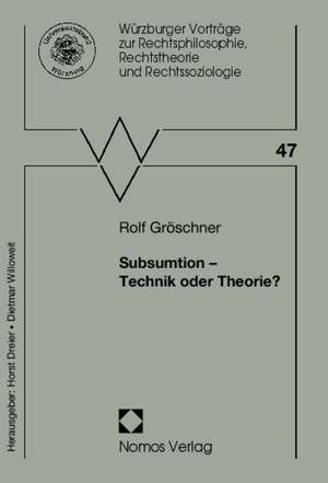 Subsumtion - Technik Oder Theorie?: Rechtlicher Rahmen Und Perspektiven Im Sgb VIII de Rolf Gröschner