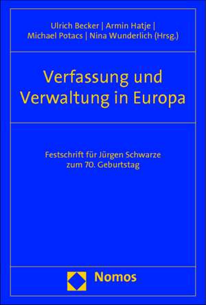 Verfassung und Verwaltung in Europa de Ulrich Becker