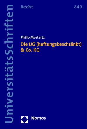 Die UG (haftungsbeschränkt) & Co. KG de Philip Mostertz