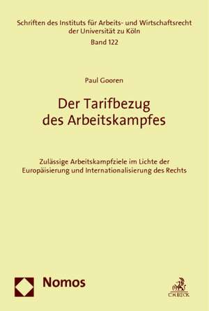 Der Tarifbezug des Arbeitskampfes de Paul Gooren