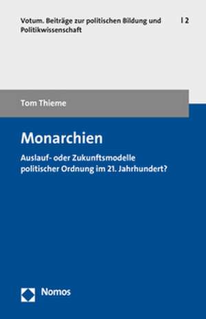Monarchien de Tom Thieme