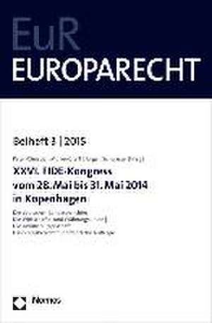 XXVI. Fide-Kongress Vom 28. Mai Bis 31. Mai 2014 in Kopenhagen: Die Wirtschafts- Und Wahrungsunion - Die Unionsburgersch de Peter-Christian Müller-Graff