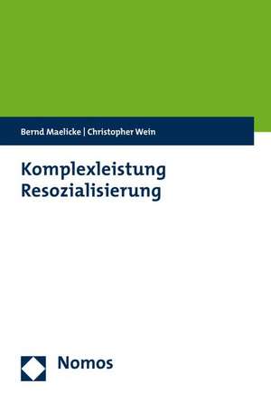 Komplexleistung Resozialisierung de Bernd Maelicke