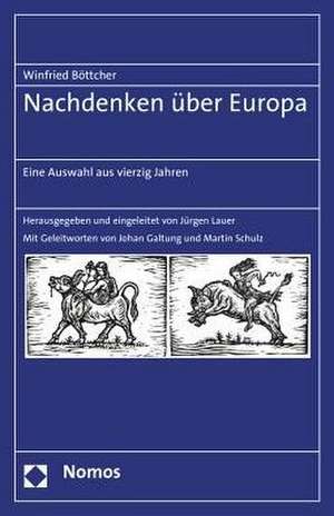 Nachdenken über Europa de Jürgen Lauer