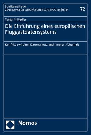 Die Einführung eines europäischen Fluggastdatensystems de Tanja N. Fiedler