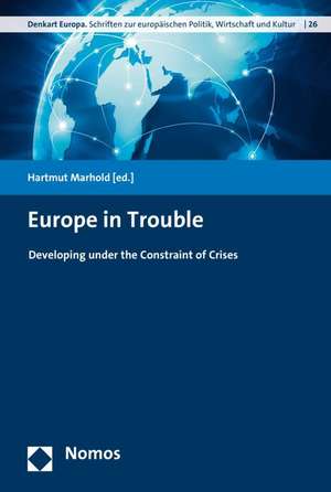 Europe in Trouble de Hartmut Marhold