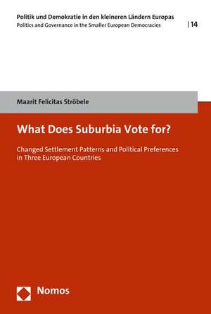 What Does Suburbia Vote For? de Strobele, Maarit Felicitas