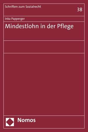 Mindestlohn in der Pflege de Inka Papperger