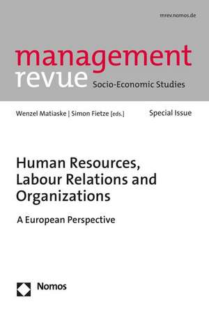 Human Resources, Labour Relations and Organizations de Simon Fietze