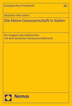 Die Kleine Genossenschaft in Italien de Alexandra Indra Seifert