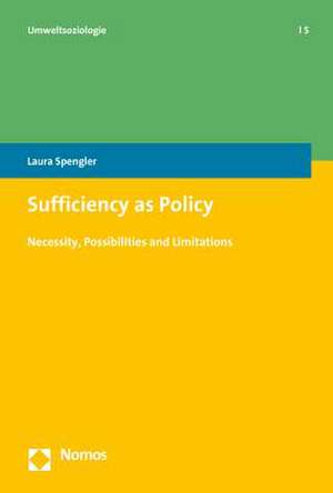 Sufficiency as Policy de Laura Spengler