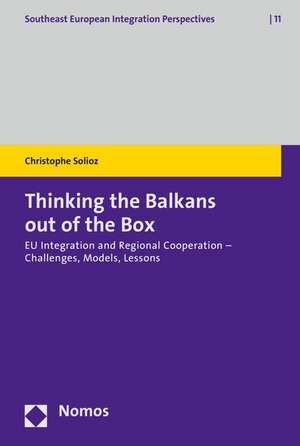 Thinking the Balkans out of the Box de Christophe Solioz