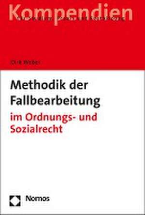 Methodik der Fallbearbeitung de Dirk Weber