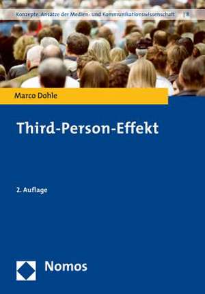 Third-Person-Effekt de Marco Dohle