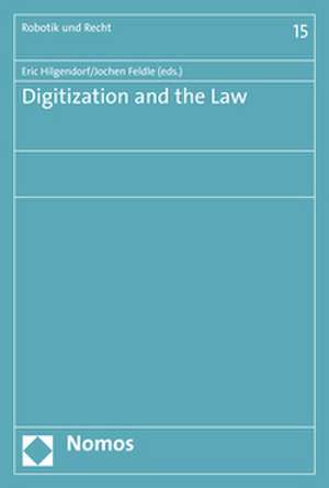 Digitization and the Law de Eric Hilgendorf
