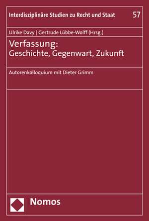 Verfassung: Geschichte, Gegenwart, Zukunft de Ulrike Davy