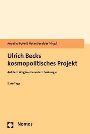 Ulrich Becks kosmopolitisches Projekt de Angelika Poferl