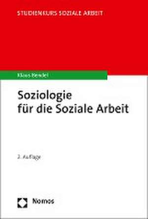 Soziologie für die Soziale Arbeit de Klaus Bendel