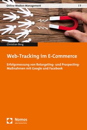 Web-Tracking im E-Commerce de Christian Berg
