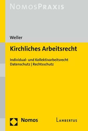 Kirchliches Arbeitsrecht de Benjamin Weller