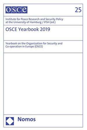 OSCE Yearbook 2019 de Institute for Peace Research and Security Policy at the University of Hamburg IFSH