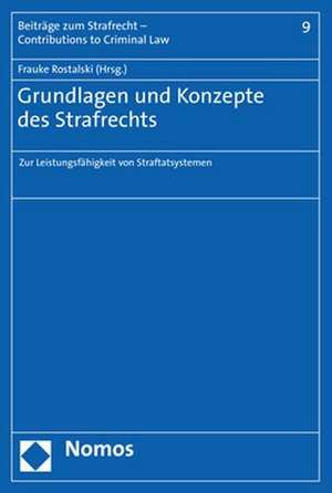 Grundlagen und Konzepte des Strafrechts de Frauke Rostalski