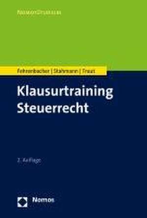 Klausurtraining Steuerrecht de Oliver Fehrenbacher