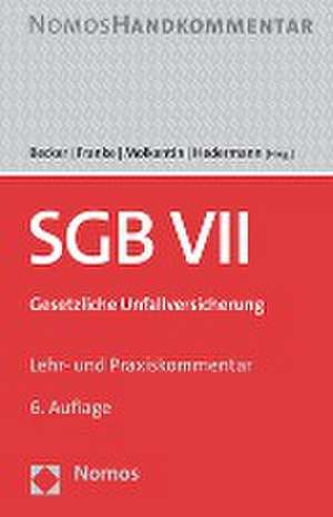 Sozialgesetzbuch VII: SGB VII de Harald Becker