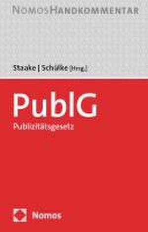 Publizitätsgesetz: PublG de Marco Staake