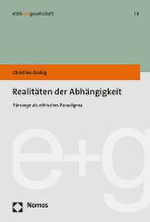 Realitäten der Abhängigkeit de Christine Globig