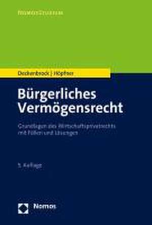 Bürgerliches Vermögensrecht de Christian Deckenbrock