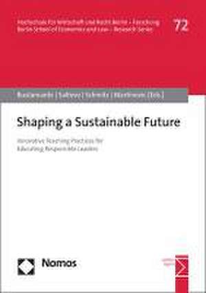 Shaping a Sustainable Future de Silke Bustamante