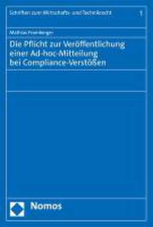 Die Pflicht zur Veröffentlichung einer Ad-hoc-Mitteilung bei Compliance-Verstößen de Mathias Fromberger