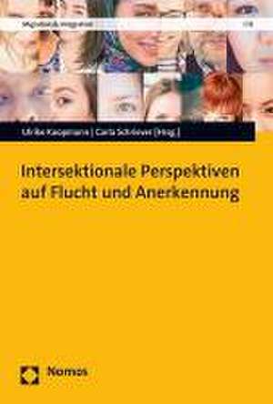 Intersektionale Perspektiven auf Flucht und Anerkennung de Ulrike Koopmann