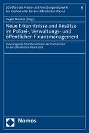 Neue Erkenntnisse und Ansätze im Polizei-, Verwaltungs- und öffentlichen Finanzmanagement de Jürgen Stember