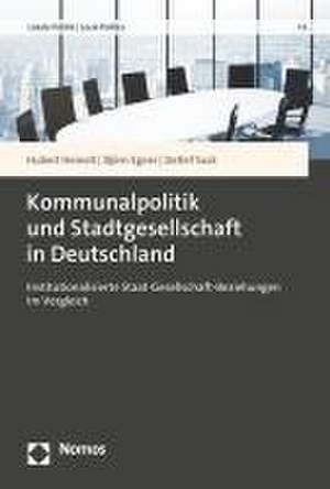 Kommunalpolitik und Stadtgesellschaft in Deutschland de Hubert Heinelt