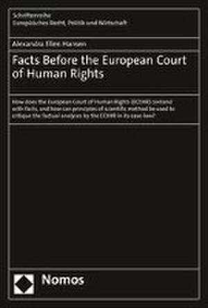 Facts Before the European Court of Human Rights de Alexandra Ellen Hansen