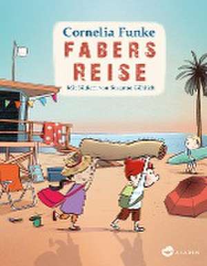 Fabers Reise de Cornelia Funke