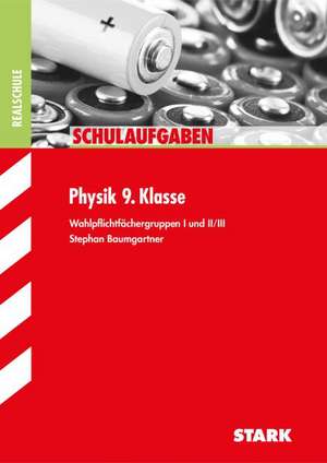 Klassenarbeiten Realschule Physik 9. Klasse de Stephan Baumgartner