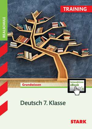 STARK Training Realschule - Deutsch 7. Klasse de Marion von der Kammer