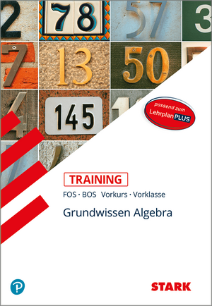 STARK Training FOS/BOS - Mathematik Grundwissen Algebra (Vorkurs/Vorklasse) de Volker Altrichter