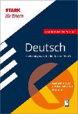 STARK STARK für Eltern: Deutsch - Nachschlagewerk für die Klassen 5 bis 10