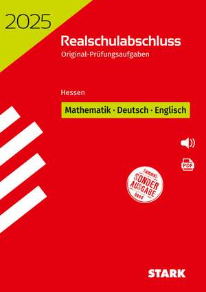 STARK Original-Prüfungen Realschulabschluss 2025 - Mathematik, Deutsch, Englisch - Hessen