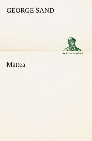 Mattea de George Sand