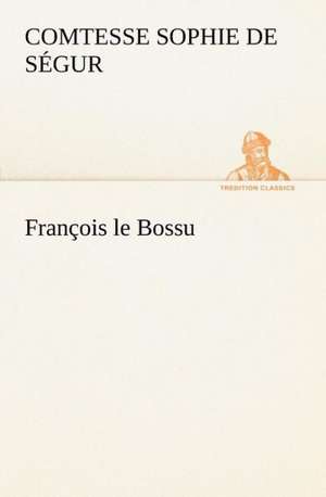 Fran OIS Le Bossu: George Sand Et A. de Musset de Comtesse de Sophie Ségur