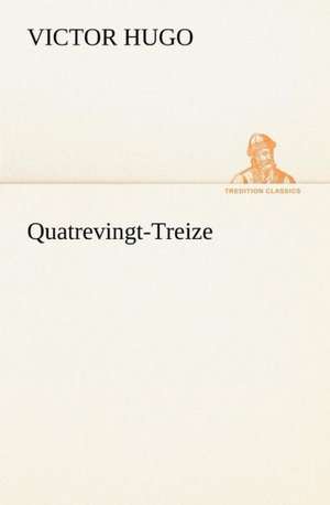 Quatrevingt-Treize de Victor Hugo